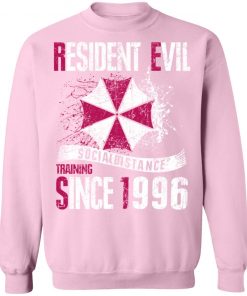 Private: Resident evil social distance training since 1996 Sweatshirt
