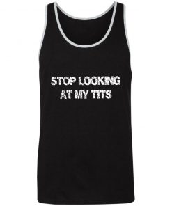Private: Stop Looking At My Tits Unisex Tank