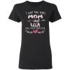 I Have Two Titles Mom And LITA Women’s T-Shirt