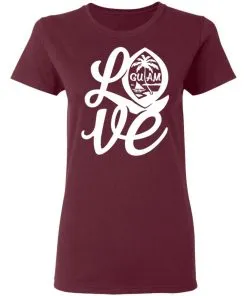 I Love Guam Women's T-Shirt 7 I Love Guam Women’s T-Shirt