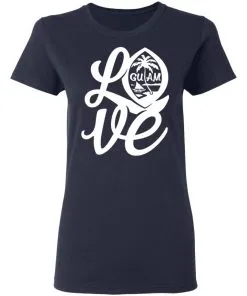 I Love Guam Women's T-Shirt 8 I Love Guam Women’s T-Shirt