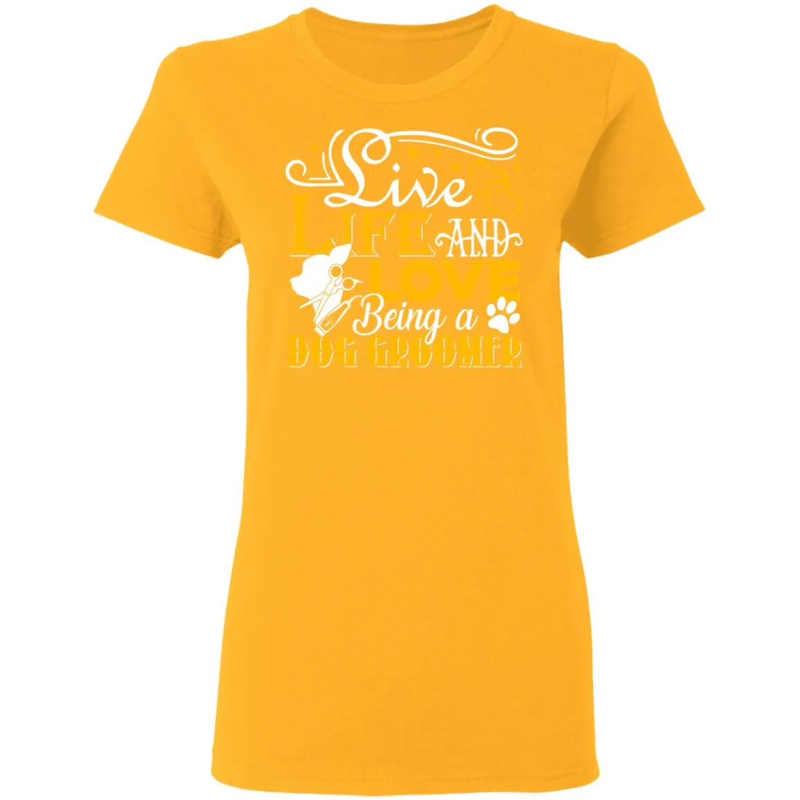 Love Being A Dog Groomer Women’s T-Shirt Love Being A Dog Groomer Women’s T-Shirt