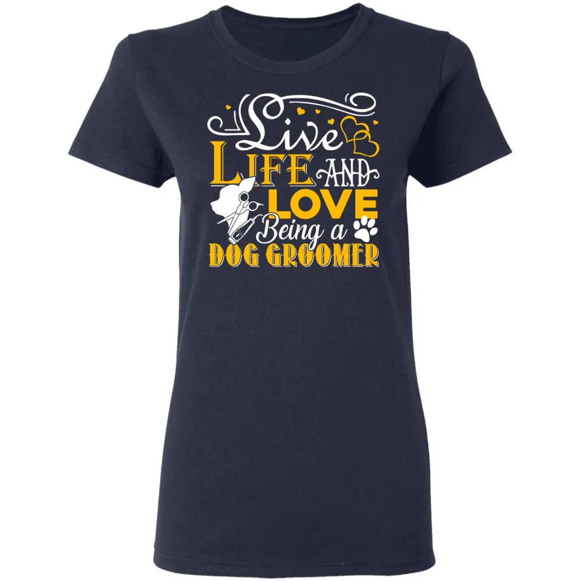 Love Being A Dog Groomer Women’s T-Shirt Love Being A Dog Groomer Women’s T-Shirt