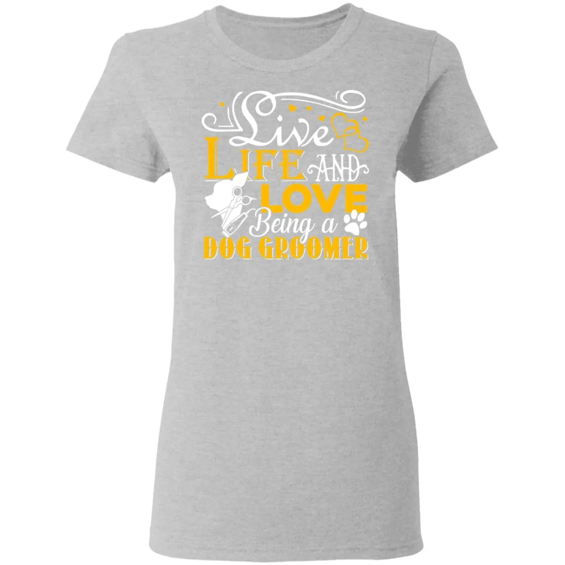 Love Being A Dog Groomer Women’s T-Shirt Love Being A Dog Groomer Women’s T-Shirt