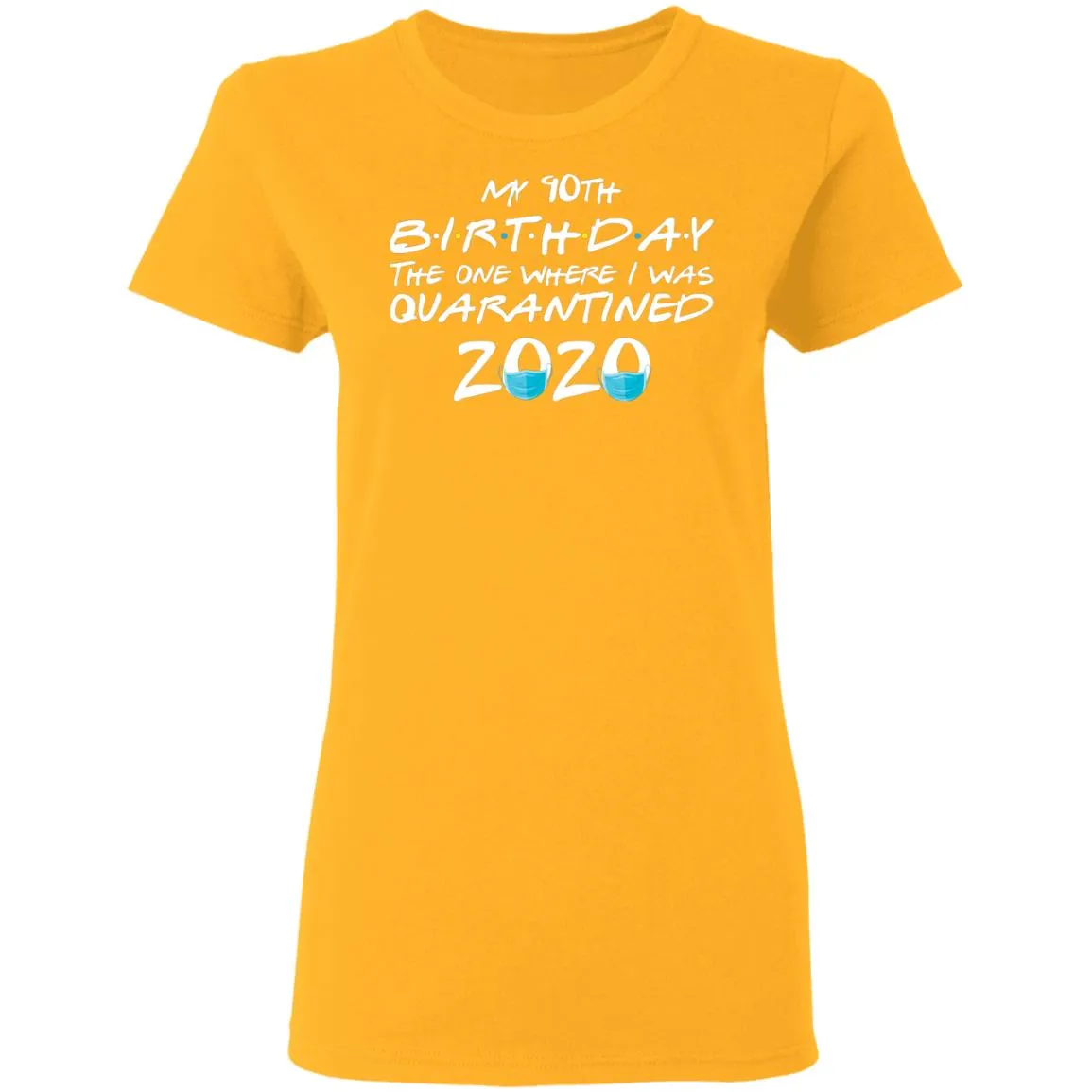 My 10th The One Where They were Quarantined Class of 2020 Quarantine Women’s T-Shirt My 10th The One Where They were Quarantined Class of 2020 Quarantine Women’s T-Shirt