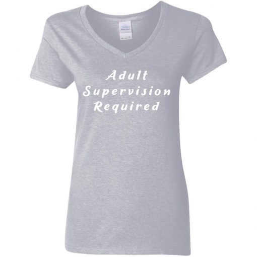 Private: Adult Supervision Required Women’s V-Neck T-Shirt