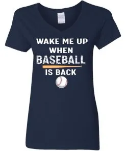 GydiaGarden Wake Me Up When Baseball is Back Women’s V-Neck T-Shirt