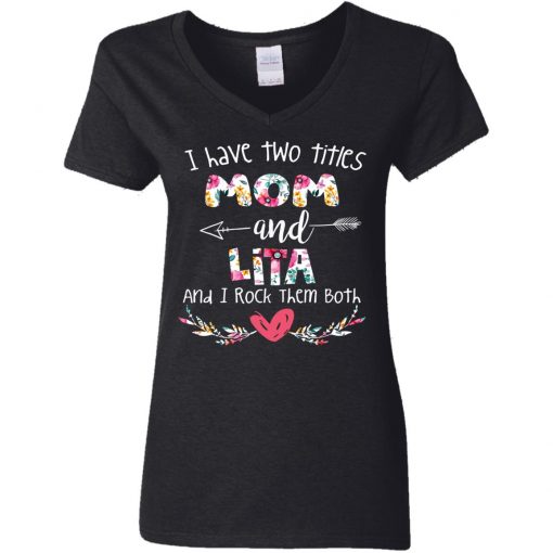 Private: I Have Two Titles Mom And LITA Women’s V-Neck T-Shirt