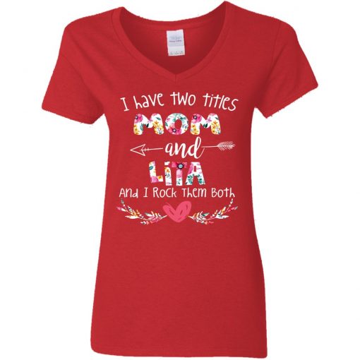 Private: I Have Two Titles Mom And LITA Women’s V-Neck T-Shirt