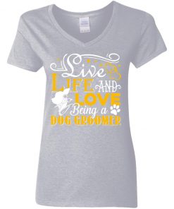 Private: Love Being A Dog Groomer Women’s V-Neck T-Shirt