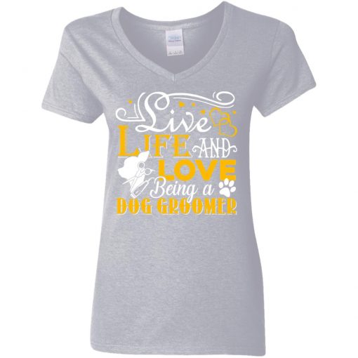 Private: Love Being A Dog Groomer Women’s V-Neck T-Shirt
