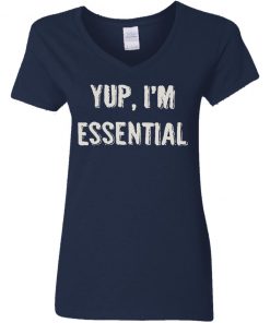 Private: Yup I’m Essential Women’s V-Neck T-Shirt