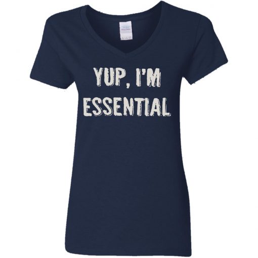 Private: Yup I’m Essential Women’s V-Neck T-Shirt