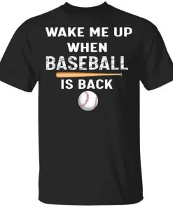 GydiaGarden Wake Me Up When Baseball is Back Youth T-Shirt