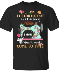It Started Out As A Harmless Hobby Youth T-Shirt