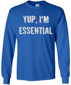 Private: Yup I’m Essential Youth LS T-Shirt