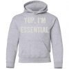 Private: Yup I’m Essential Youth Hoodie