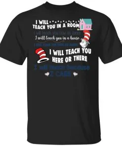 I Will Teach You In A Room Men's T-Shirt