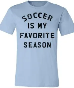 Soccer Is My Favorite Season Unisex Jersey Tee