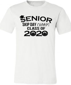 Private: Senior Skip Day Champs Class of 2020 Unisex Jersey Tee