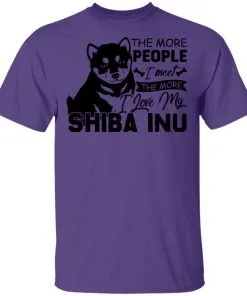 The More People I Meet The More I Love My Shiba Inu Men's T-Shirt 6 The More People I Meet The More I Love My Shiba Inu Men’s T-Shirt