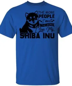 The More People I Meet The More I Love My Shiba Inu Men's T-Shirt 8 The More People I Meet The More I Love My Shiba Inu Men’s T-Shirt