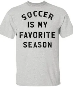 Soccer Is My Favorite Season Men’s T-Shirt