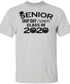 Senior Skip Day Champs Class of 2020 Men’s T-Shirt