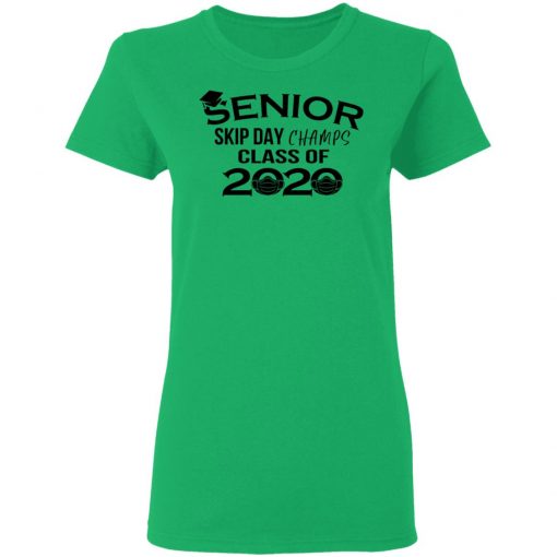 Private: Senior Skip Day Champs Class of 2020 Women’s T-Shirt