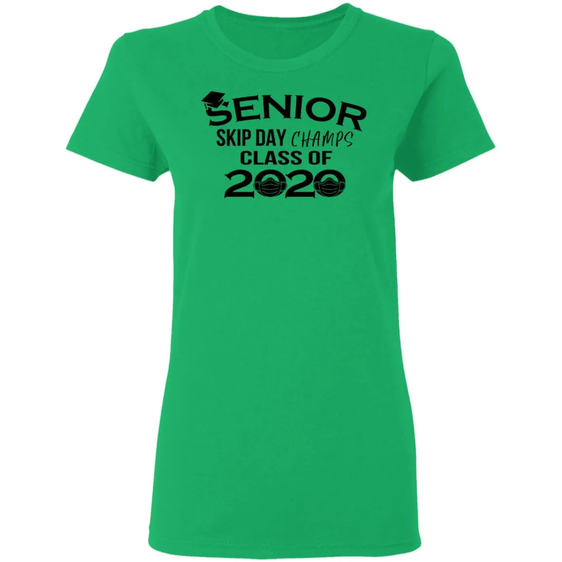 Senior Skip Day Champs Class of 2020 Women’s T-Shirt Senior Skip Day Champs Class of 2020 Women’s T-Shirt