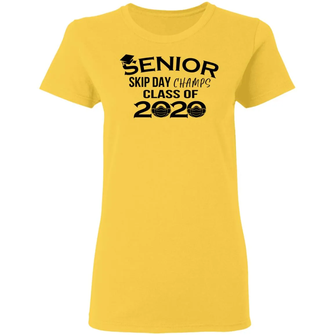 Senior Skip Day Champs Class of 2020 Women’s T-Shirt Senior Skip Day Champs Class of 2020 Women’s T-Shirt