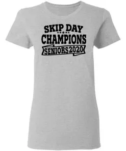 Skip Day Champions 2020 Women’s T-Shirt