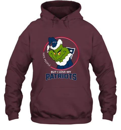 I Hate People But I Love My New England Patriots Grinch NFL Hoodie I Hate People But I Love My New England Patriots Grinch NFL Hoodie