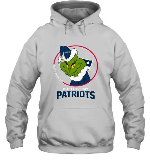 I Hate People But I Love My New England Patriots Grinch NFL Hoodie I Hate People But I Love My New England Patriots Grinch NFL Hoodie