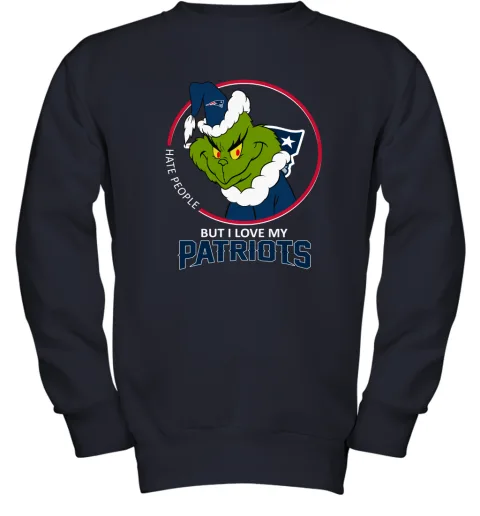 I Hate People But I Love My New England Patriots Grinch NFL Youth Sweatshirt I Hate People But I Love My New England Patriots Grinch NFL Youth Sweatshirt