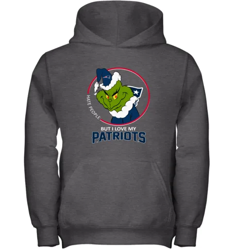 I Hate People But I Love My New England Patriots Grinch NFL Youth Hoodie I Hate People But I Love My New England Patriots Grinch NFL Youth Hoodie