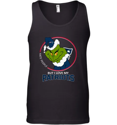 I Hate People But I Love My New England Patriots Grinch NFL Tank Top I Hate People But I Love My New England Patriots Grinch NFL Tank Top
