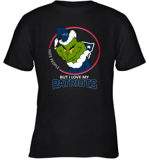 I Hate People But I Love My New England Patriots Grinch NFL Youth T-Shirt I Hate People But I Love My New England Patriots Grinch NFL Youth T-Shirt