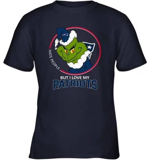 I Hate People But I Love My New England Patriots Grinch NFL Youth T-Shirt I Hate People But I Love My New England Patriots Grinch NFL Youth T-Shirt